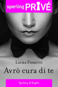 Avrò cura di te - Sperling Privé - Librerie.coop