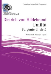 Umiltà. Sorgente di virtù - Librerie.coop