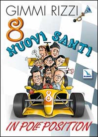 8 nuovi santi in pole position - Librerie.coop