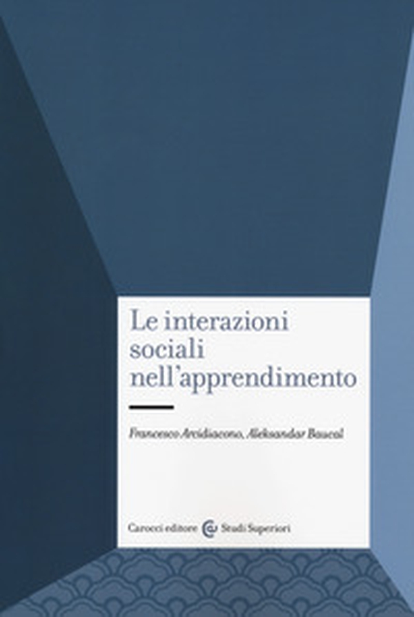 Le interazioni sociali nell'apprendimento - Librerie.coop Le interazioni sociali nell'apprendimento - Librerie.coop