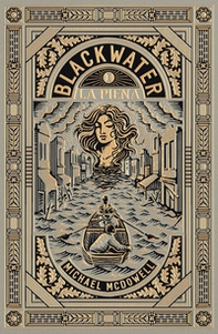 La piena. Blackwater - Vol. 1 - Librerie.coop