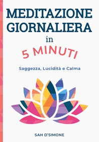 Meditazione giornaliera in 5 minuti - Librerie.coop