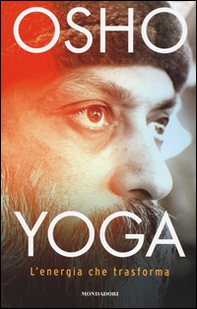Yoga: l'energia che trasforma - Librerie.coop