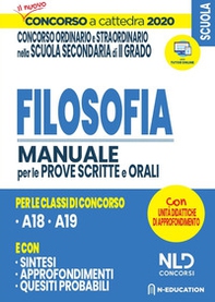 Filosofia nella scuola secondaria. Manuale di preparazione alle prove scritte e orali. Concorso a cattedra 2020 - Librerie.coop