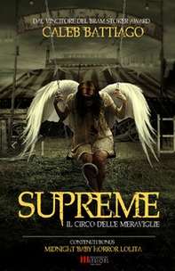 Supreme. Il circo delle meraviglie - Librerie.coop Supreme. Il circo delle meraviglie - Librerie.coop