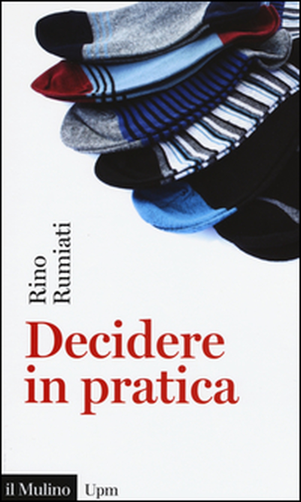 Decidere in pratica - Librerie.coop Decidere in pratica - Librerie.coop