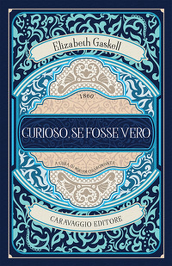 Curioso, se fosse vero - Librerie.coop Curioso, se fosse vero - Librerie.coop