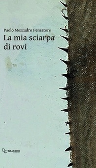 La mia sciarpa di rovi - Librerie.coop