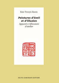 Peintures d'éveil et d'illusion. Appunti e riflessioni d'atelier - Librerie.coop