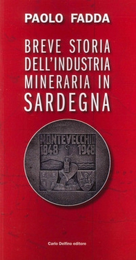 Breve storia dell'industria mineraria - Librerie.coop
