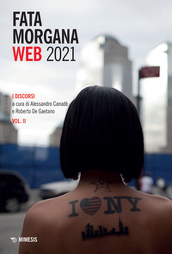 Fata Morgana Web 2021 - Vol. 2 - Librerie.coop Fata Morgana Web 2021 - Vol. 2 - Librerie.coop