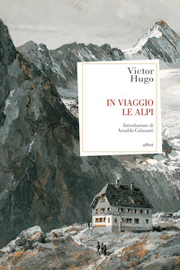 In viaggio. Le Alpi - Librerie.coop In viaggio. Le Alpi - Librerie.coop