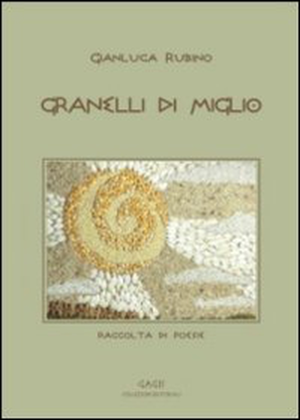 Granelli di miglio - Librerie.coop Granelli di miglio - Librerie.coop