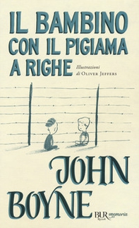 Il bambino con il pigiama a righe - Librerie.coop