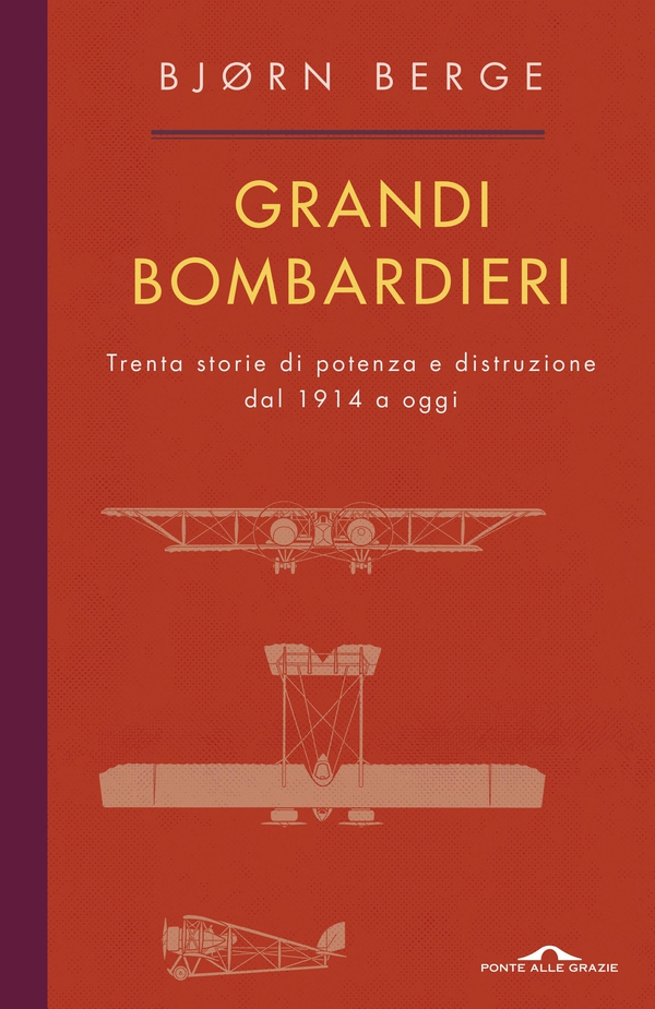 Grandi bombardieri - Librerie.coop Grandi bombardieri - Librerie.coop