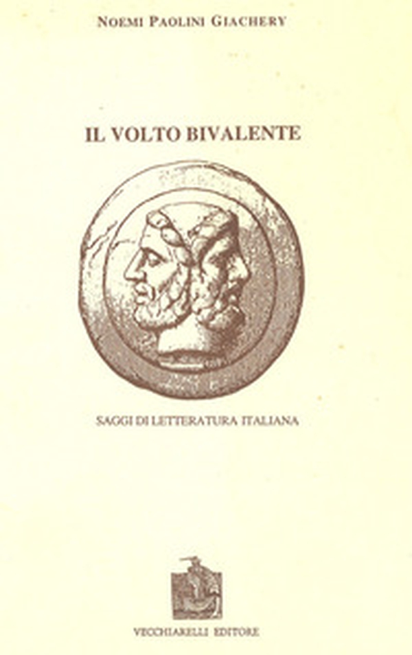 Il volto bivalente. Saggi di letteratura italiana - Librerie.coop Il volto bivalente. Saggi di letteratura italiana - Librerie.coop