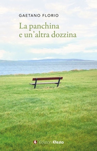 La panchina e un'altra dozzina - Librerie.coop La panchina e un'altra dozzina - Librerie.coop