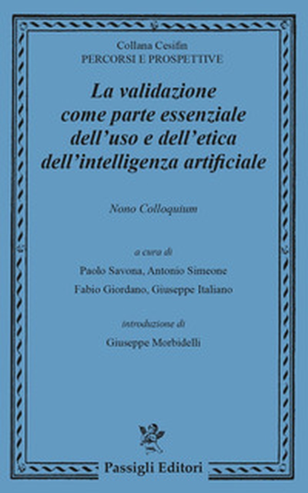 La validazione come parte essenziale dell'uso e dell'etica dell'intelligenza artificiale - Librerie.coop