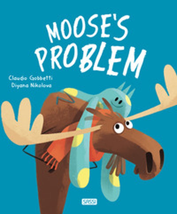 Moose's problem - Librerie.coop Moose's problem - Librerie.coop