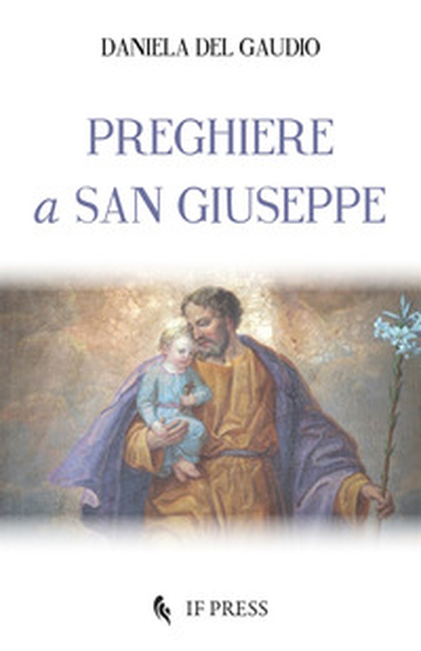 Preghiere a san Giuseppe - Librerie.coop Preghiere a san Giuseppe - Librerie.coop