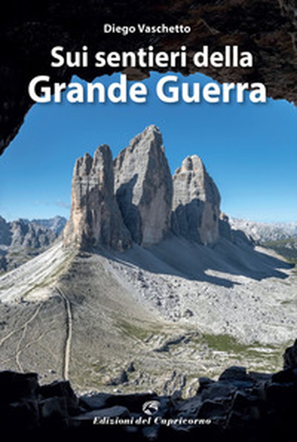 Sui sentieri della Grande Guerra - Librerie.coop Sui sentieri della Grande Guerra - Librerie.coop
