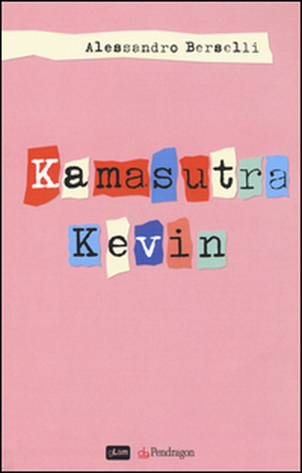 Kamasutra Kevin - Librerie.coop Kamasutra Kevin - Librerie.coop
