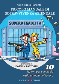 Piccolo manuale di sopravvivenza aziendale - Librerie.coop Piccolo manuale di sopravvivenza aziendale - Librerie.coop