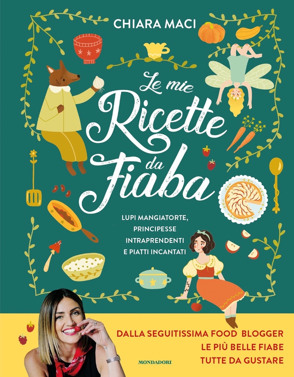 Le mie ricette da fiaba - Librerie.coop Le mie ricette da fiaba - Librerie.coop