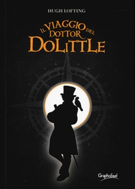 Il viaggio del dottor Dolittle - Librerie.coop Il viaggio del dottor Dolittle - Librerie.coop