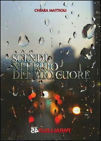 Scendi nel buio del mio cuore - Librerie.coop Scendi nel buio del mio cuore - Librerie.coop