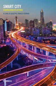 Smart city. L'evoluzione di un'idea - Librerie.coop Smart city. L'evoluzione di un'idea - Librerie.coop