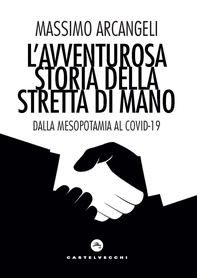 L'avventurosa storia della stretta di mano - Librerie.coop L'avventurosa storia della stretta di mano - Librerie.coop
