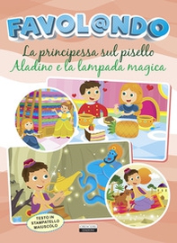 Favol@ndo. La principessa sul pisello-Aladino e la lampada magica. Ediz. in stampatello maiuscolo - Librerie.coop