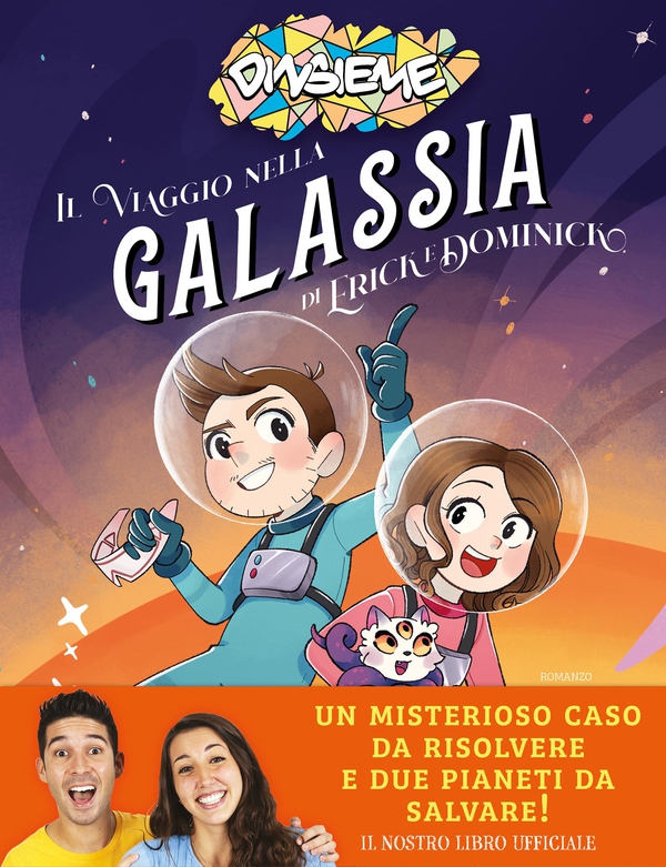 Il viaggio nella galassia di Erick e Dominick - Librerie.coop Il viaggio nella galassia di Erick e Dominick - Librerie.coop