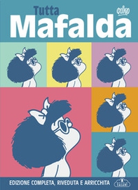 Tutto Mafalda - Librerie.coop Tutto Mafalda - Librerie.coop