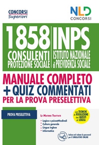 Kit Concorso per 1858 consulenti protezione sociale INPS. Manuale per la preparazione alla prova preselettiva-Quiz commentati - Librerie.coop