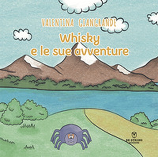 Whisky e le sue avventure - Librerie.coop Whisky e le sue avventure - Librerie.coop