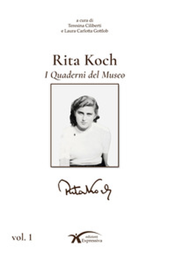 Rita Koch. I quaderni del museo - Librerie.coop