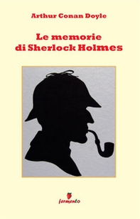 Le memorie di Sherlock Holmes - Librerie.coop