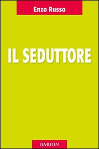 Il seduttore - Librerie.coop