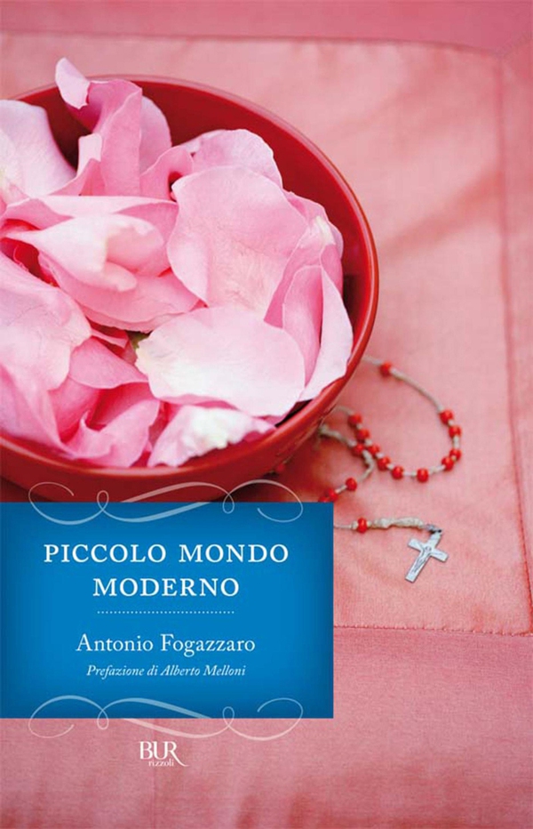 Piccolo mondo moderno - Librerie.coop Piccolo mondo moderno - Librerie.coop