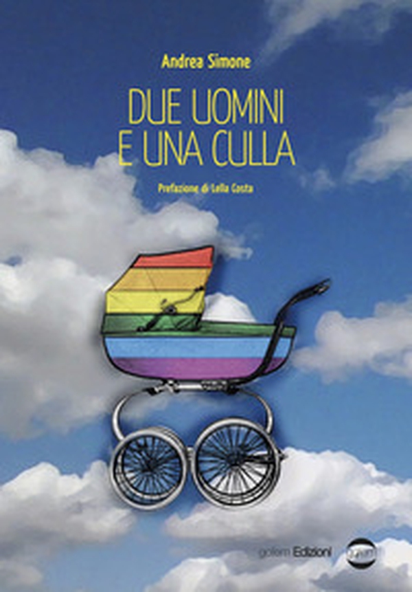 Due uomini e una culla - Librerie.coop Due uomini e una culla - Librerie.coop