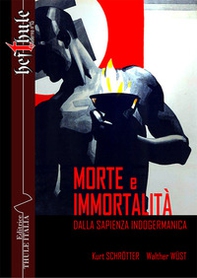 Morte e immortalità. Dalla sapienza indogermanica - Librerie.coop Morte e immortalità. Dalla sapienza indogermanica - Librerie.coop