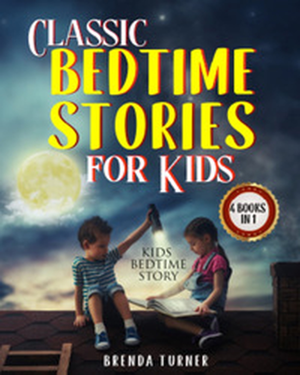 Classic bedtime stories for kids (4 books in 1) - Librerie.coop Classic bedtime stories for kids (4 books in 1) - Librerie.coop