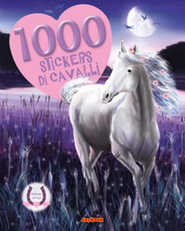 1000 stickers di cavalli - Librerie.coop 1000 stickers di cavalli - Librerie.coop