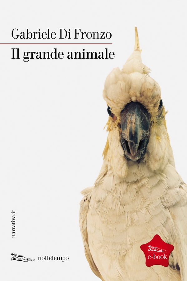 Il grande animale - Librerie.coop Il grande animale - Librerie.coop