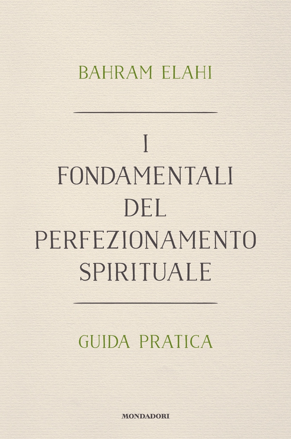 I fondamentali del perfezionamento spirituale. Guida pratica - Librerie.coop I fondamentali del perfezionamento spirituale. Guida pratica - Librerie.coop