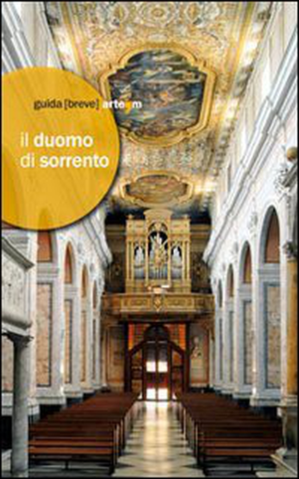 Il duomo di Sorrento - Librerie.coop Il duomo di Sorrento - Librerie.coop