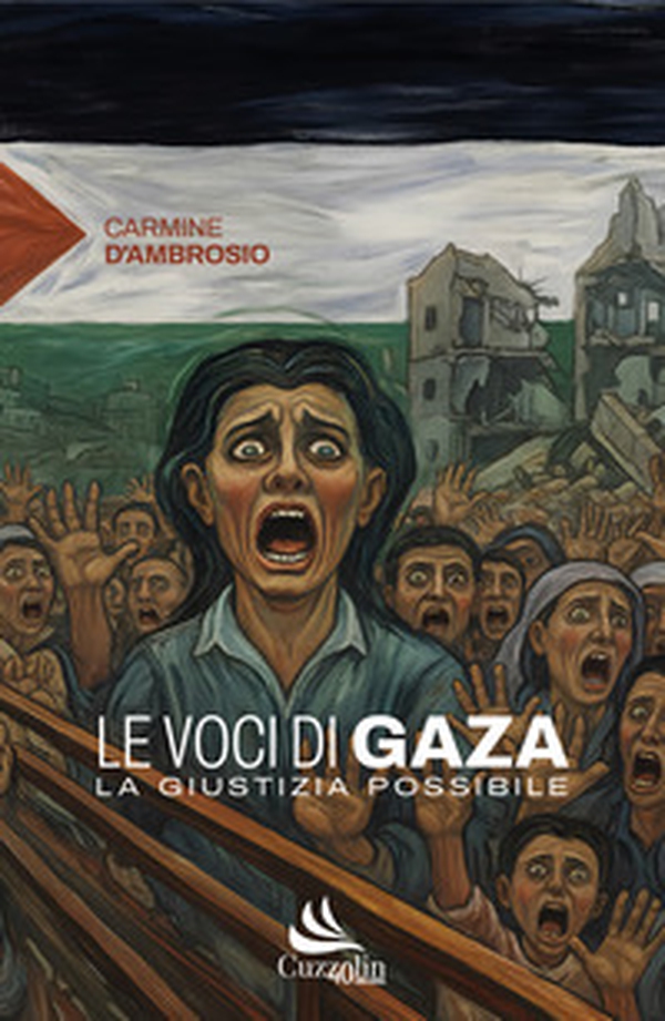 Le voci di Gaza. La giustizia possibile - Librerie.coop