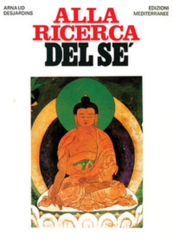 Alla ricerca del sé - Librerie.coop Alla ricerca del sé - Librerie.coop